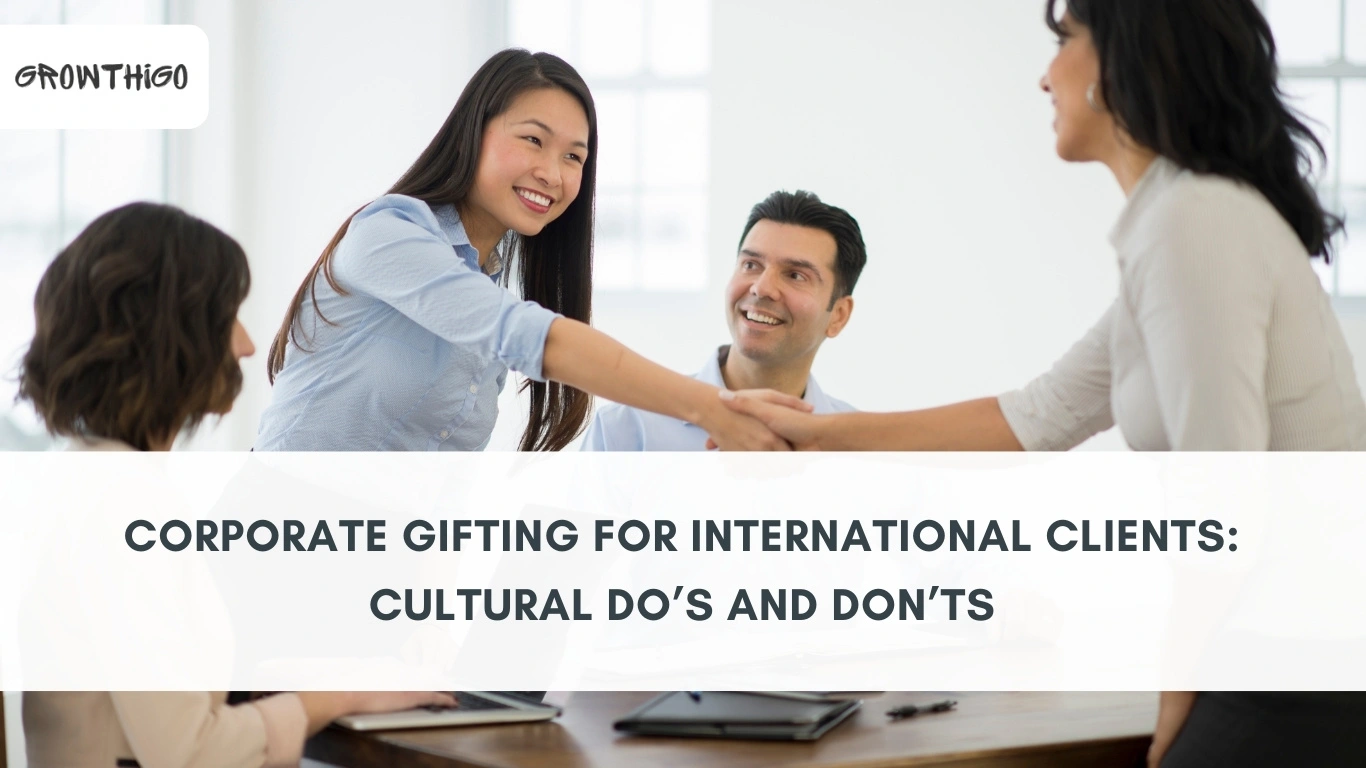 Corporate Gifting for International Clients: Cultural Do’s and Don’ts