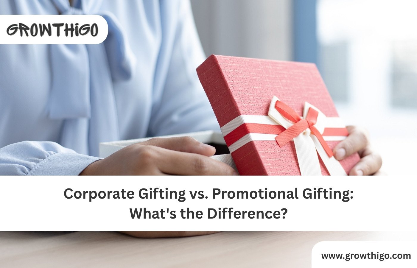 Corporate Gifting vs. Promotional Gifting: What’s the Difference?