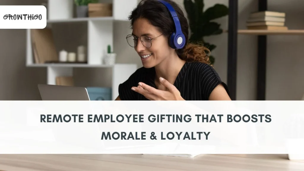 Best Remote Employee Gifting Ideas for Happy Teams